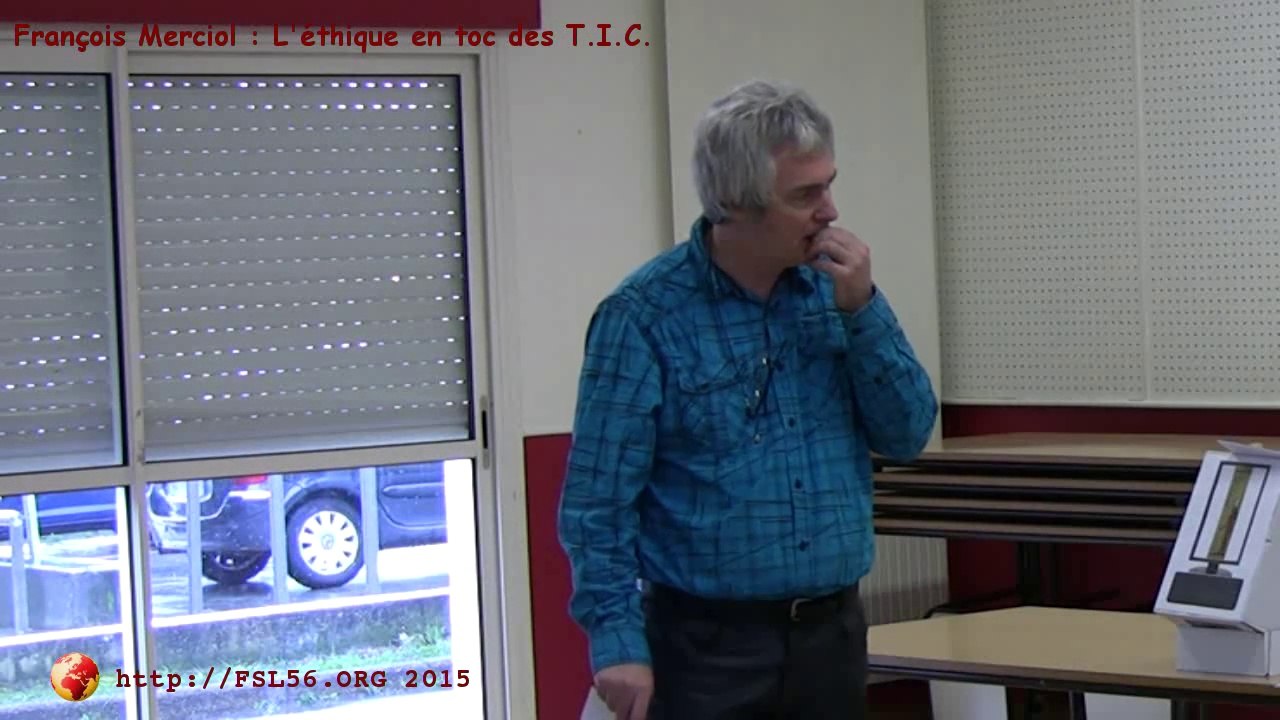 L'éthique en toc des T.I.C. (2/2) - François Merciol - FSL56