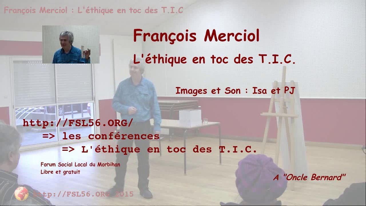 L'éthique en toc des T.I.C. (1/2) - François Merciol - FSL56