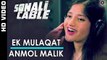 Ek Mulaqat Video Song - Anmol Malik (Sonali Cable) Full HD