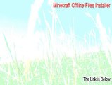 Minecraft Offline Files Installer Keygen - minecraft offline files installer 1.8 (2015)
