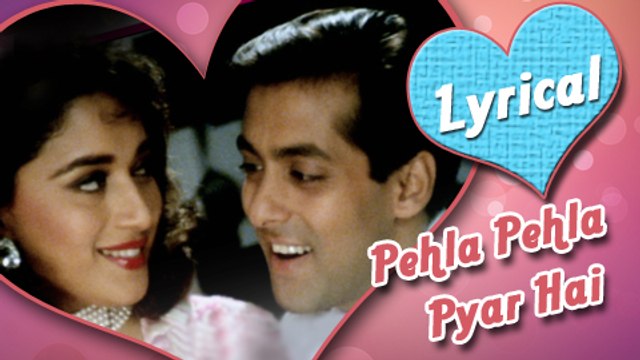 Lyrical: Pehla Pehla Pyar Hai with lyrics | Salman Khan, Madhuri Dixit | Hum Aapke Hain Koun