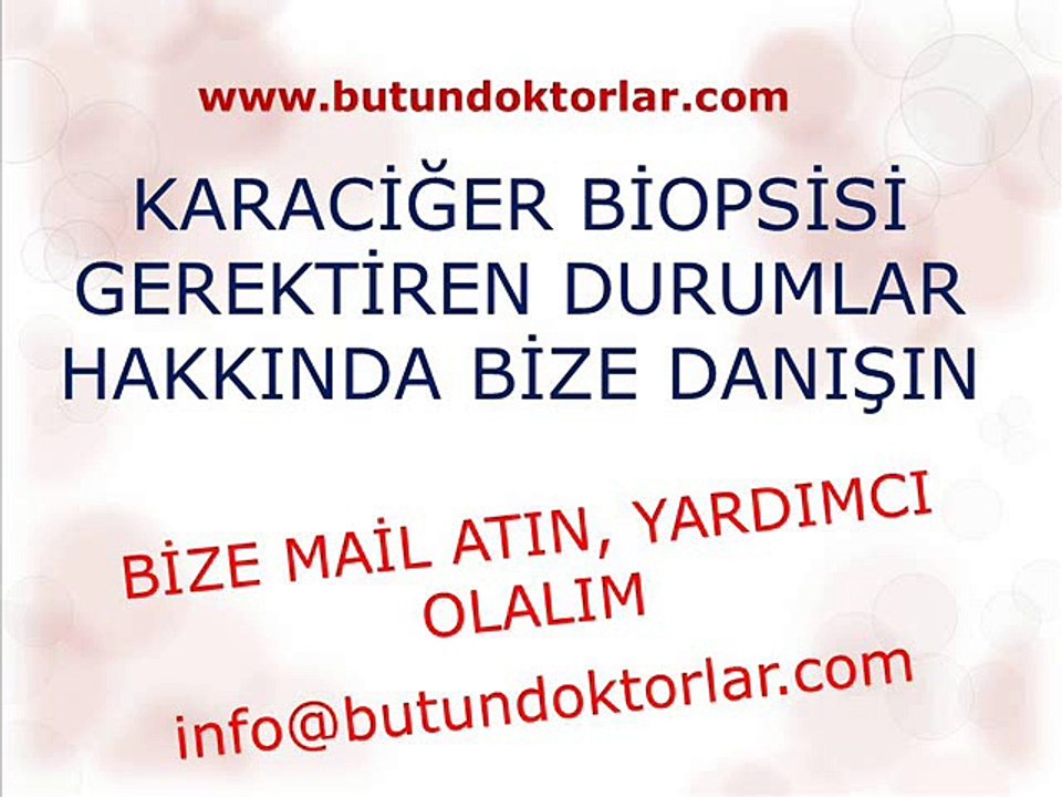 Karaciğer Biopsi 0090 535 3573503,qaraciyər biopsiyası necə edilər, qaraciyər biopsiyası nə qədər sürər, qaraciyər biopsiyası sonrası, qaraciyər biopsiyası necə edilər video, qaraciyər biopsiyası nəticələri, qaraciyər biopsiyası video izle, qaraciyər biop