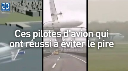 Ces pilotes d'avion qui ont réussi à éviter le pire