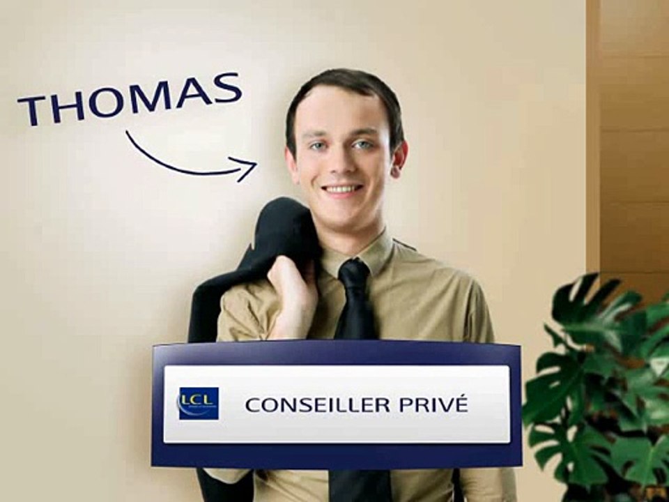 Métier de conseiller privé, Thomas chez LCL