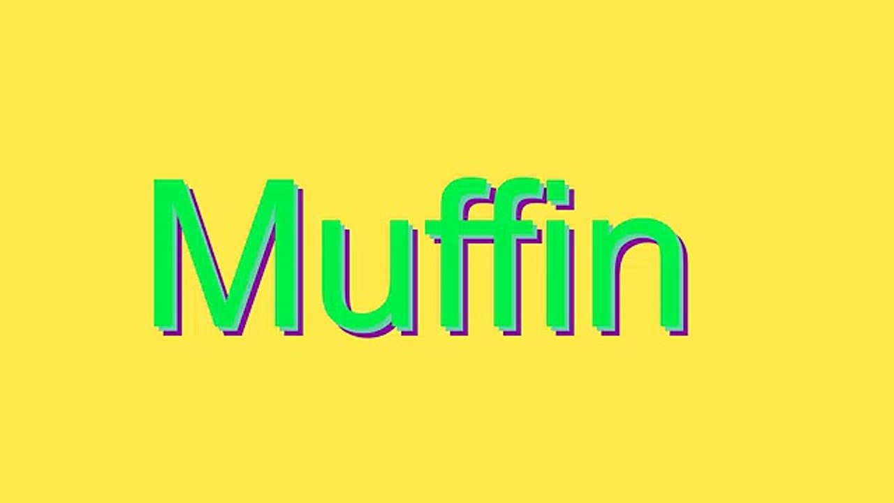 How to Pronounce Muffin (Urban Slang Word)