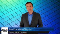 San Francisco Toyota San Francisco Great5 Star Review by Jessica B.