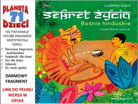 BAŚNIE HINDUSKIE. SEKRET ŻYCIA czyta Anna Seniuk (audiobook, baśnie dla dzieci)
