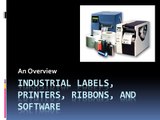 Industrial Printers, Labels, Ribbons, and Software