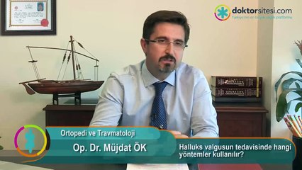 Download Video: Halluks valgusun tedavisinde hangi yöntemler kullanılır?