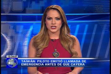 Taiwán: Piloto emitió llamada de emergencia antes de que cayera