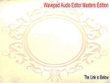 Wavepad Audio Editor Masters Edition (Spanish) Serial - Free of Risk Download