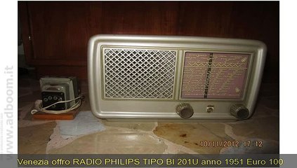 VENEZIA,    RADIO PHILIPS TIPO BI 201U  ANNO 1951 EURO 100