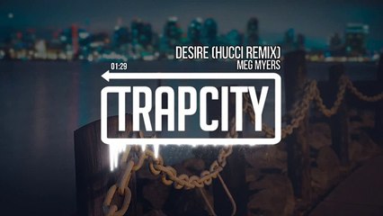 Meg Myers - Desire (Hucci Remix)
