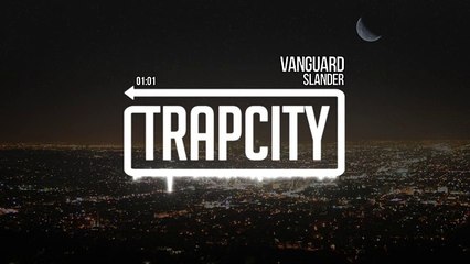 Slander - Vanguard