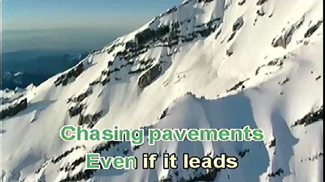 Chasing Pavements -Adele