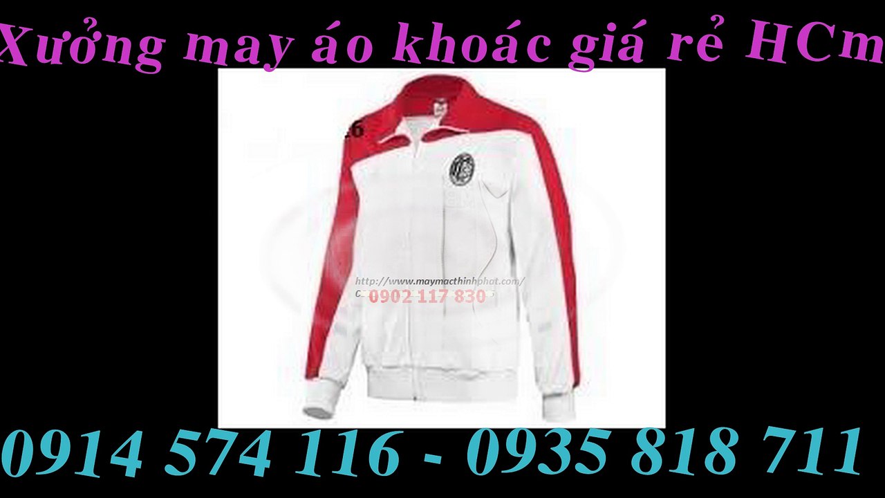 Gia lai may ÁO KHOÁC _ 0914574 116 MAY ÁO GIÓ , ÁO ẤM giá cực rẻ