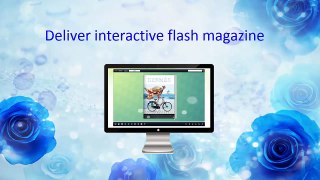 Bring your flash magazine to the next level with PDF to flash magazine Mac