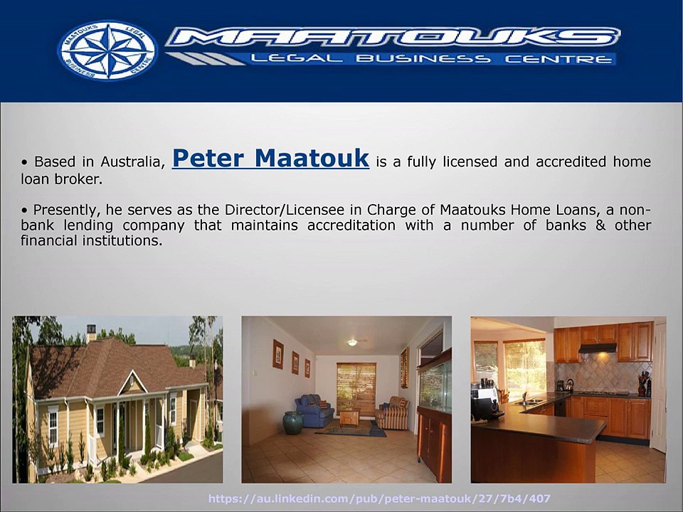 Peter Maatouk – A Fully Licensed & Accredited Home Loan Broker