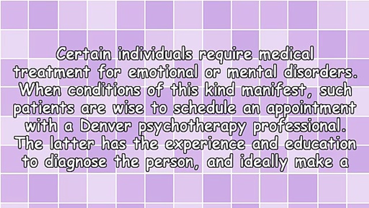 Denver Psychotherapy Practitioners Provide Beneficial Services
