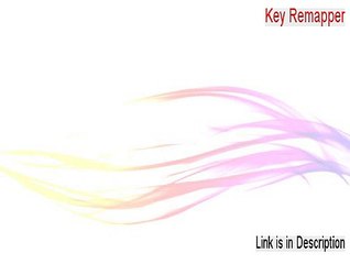 Key Remapper Cracked (Free of Risk Download 2015)