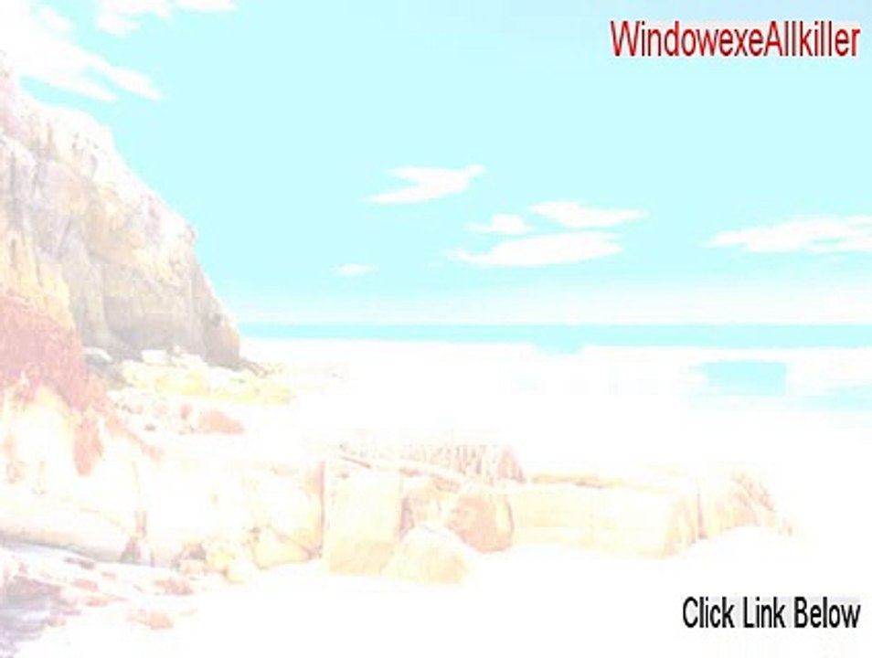 WindowexeAllkiller Crack - windowexeallkiller virus (2015)