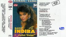 Indira Radic i Juzni Vetar Nagrada i kazna - (Audio 1992) - CEO ALBUM