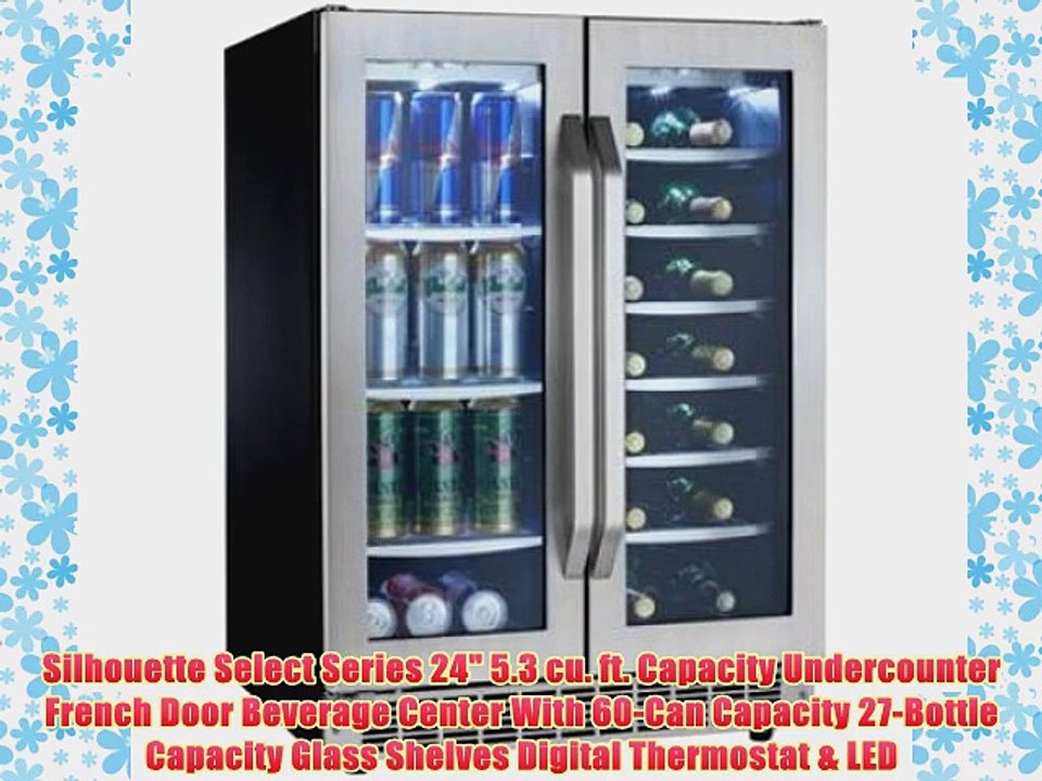 Silhouette Select Series 24 53 cu ft Capacity Undercounter French Door Beverage Center With 60Can Capacity 27Bottle Capa