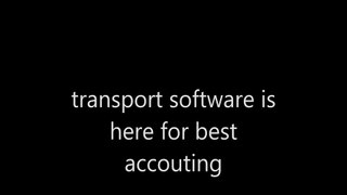 Best Transport Software|Transport Software|Transport Accounting Software