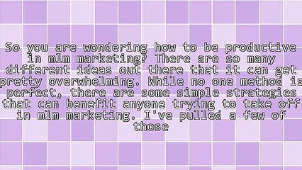 Tips And Strategies On How To Maximize Your Potential In Multi-Level Marketing