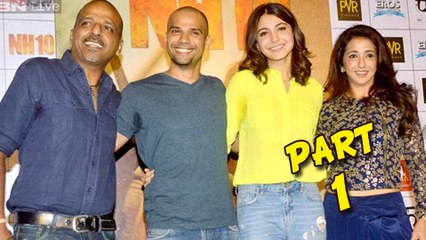 NH 10 Trailer Launch | Anushka Sharma, Neil Bhoopalam Part 1