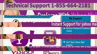1-855-664-2181 Contact Yahoo Technical Support