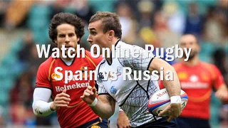 how to watch Spain vs Russia live rugby