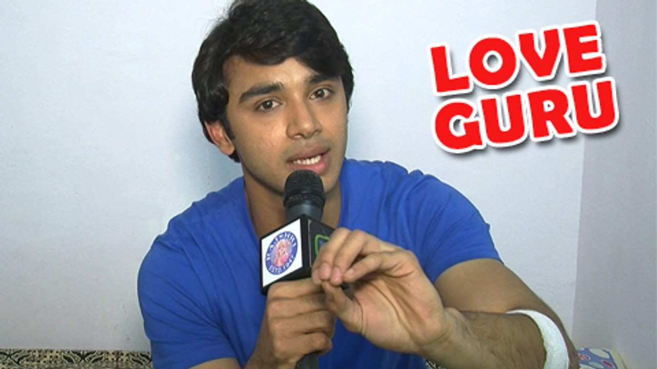 Samridh Bawa aka Leeladhar Becomes LOVE GURU | Propose Day Tips