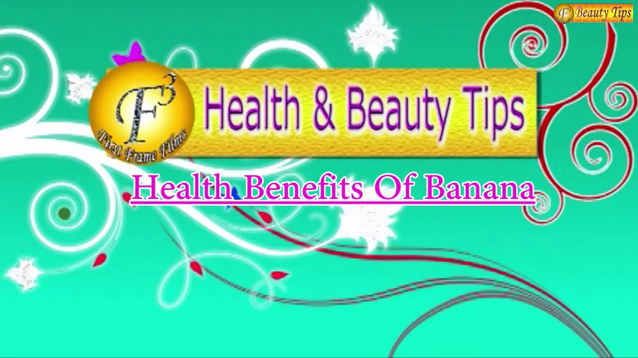 Health Benefits of Banana by Satvinder Kaur