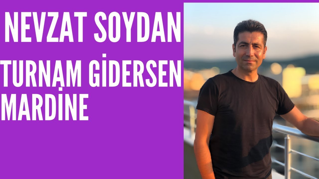 Turnam Gidersen Mardine - Nevzat Soydan