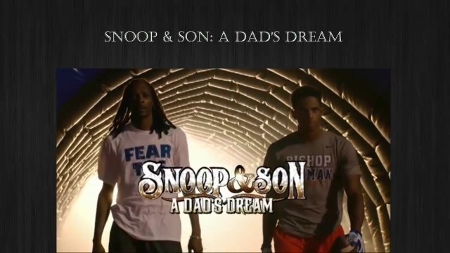 ESPN Presents Snoop & Son: a Dad's Dream starring Snoop Dogg & Cordell Broadus Ep.4