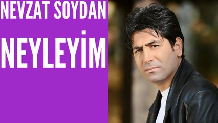 Neyleyim-Nevzat Soydan