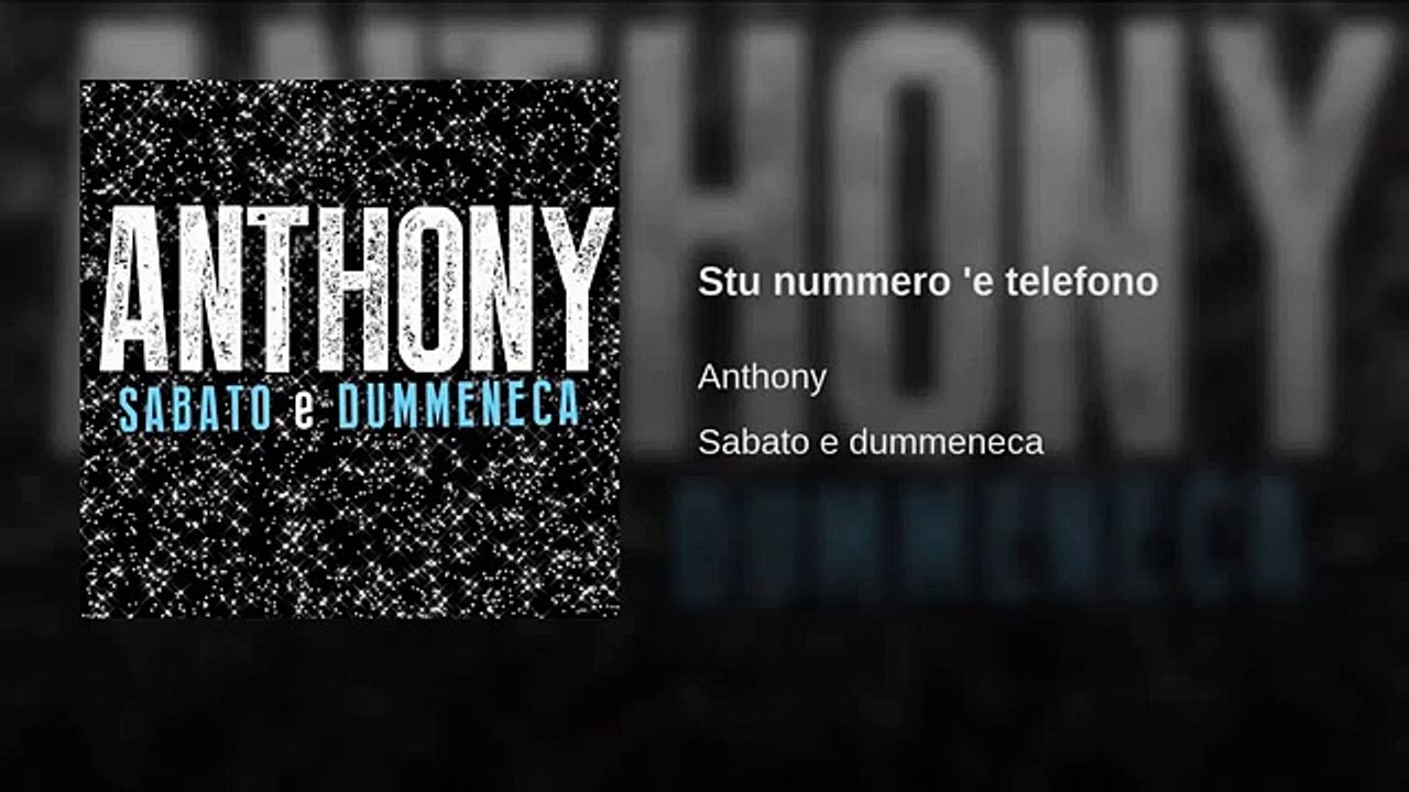 ANTHONY-STU NUMMERO E' TELEFONO (CD SABATO E DUMMENECA 2014)