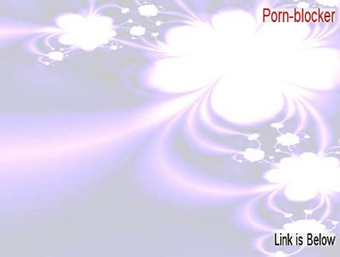 Porn-blocker Cracked [Free of Risk Download]