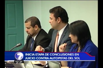 Inician conclusiones del juicio contra Autopistas del Sol