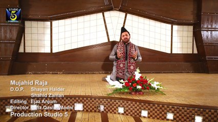 Mujahid Raja - Deewana Haider Da Nai Duniya Tu Darda