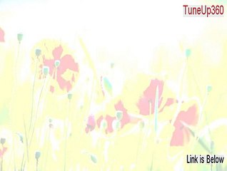 TuneUp360 Crack (Download Now 2015)