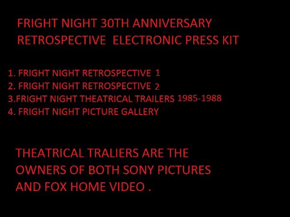 FRIGHT NIGHT 30TH ANNIVERSARY RETROSPECTIVE  FAN EPK