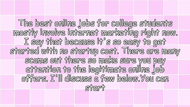 Best Online Jobs For College Students Anywhere Anytime