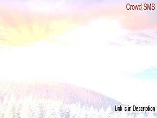 Crowd SMS Full (Legit Download)