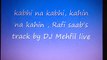 Rafi Saab's track, cover by DJ mehfil live