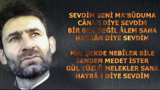 Mehmet Erarabacı | Kasîde - Sevdim Seni Ma'bûduma