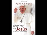 Caminar con Jesús (Spanish Edition) Papa Francisco Papa Francisco PDF Download