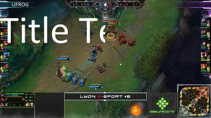 UFROG Live TV Lyon Esport 8 (REPLAY)