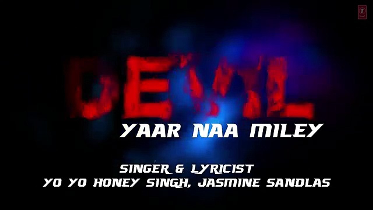 Devil Yaar Naa Miley Song with LYRICS  Salman Khan  Yo Yo Honey Singh  Kick
